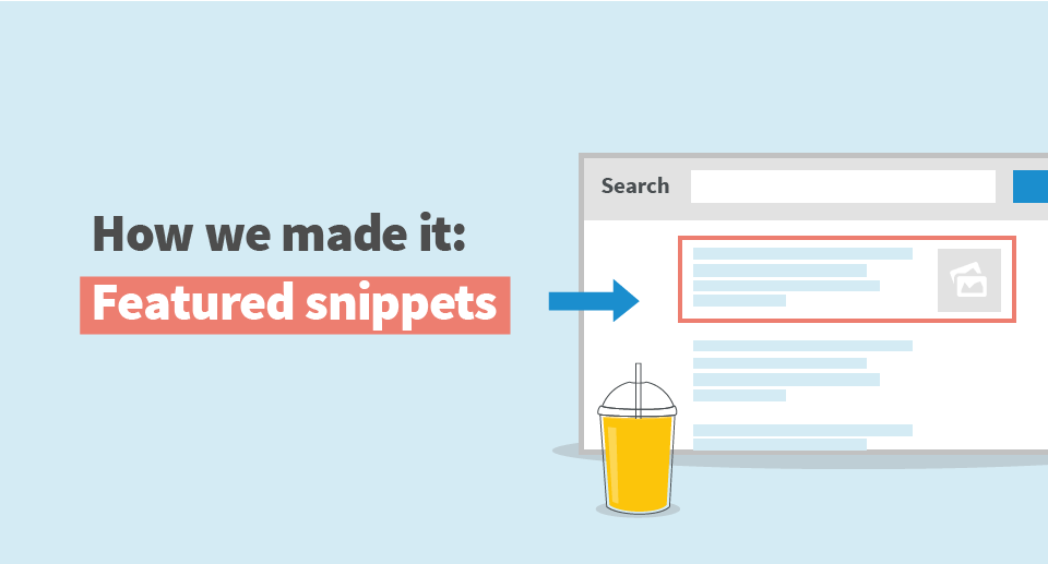 How we made it do Google featured snippets